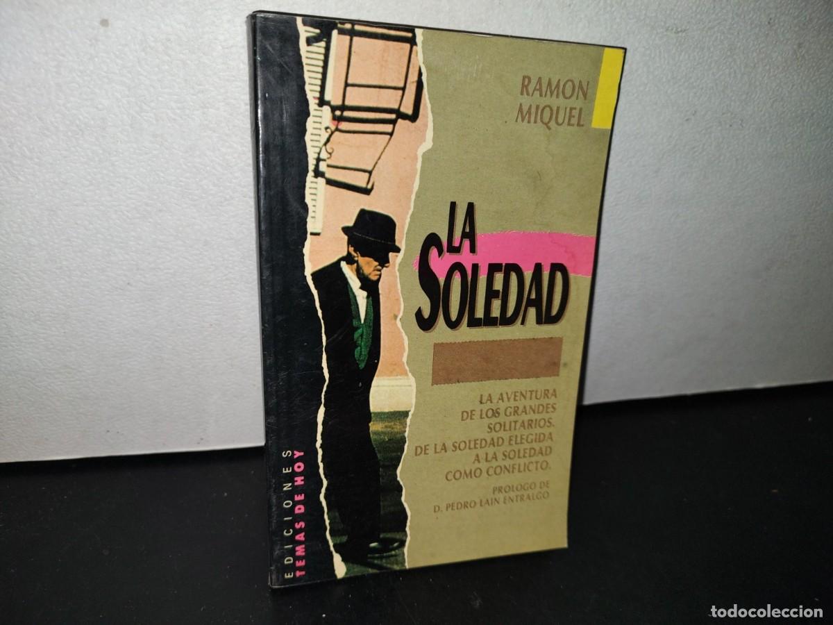 Libros de segunda mano: 190- LA SOLEDAD - RAM&Oacute;N MIQUEL - Foto 1