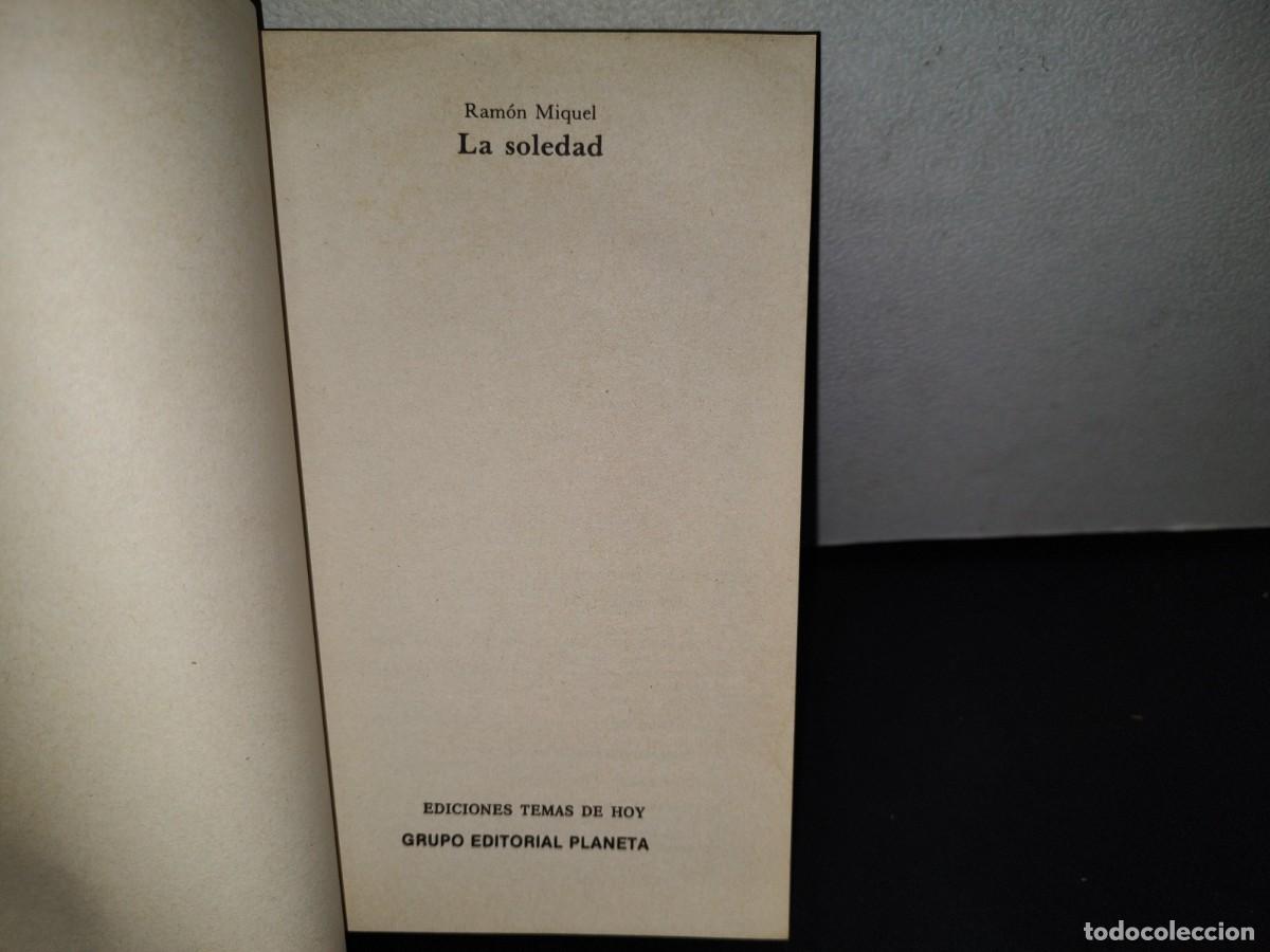 Libros de segunda mano: 190- LA SOLEDAD - RAM&Oacute;N MIQUEL - Foto 4