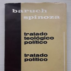 Libros de segunda mano: SPINOZA. TRATADO TEOLÓGICO POLÍTICO. TRATADO POLÍTICO.