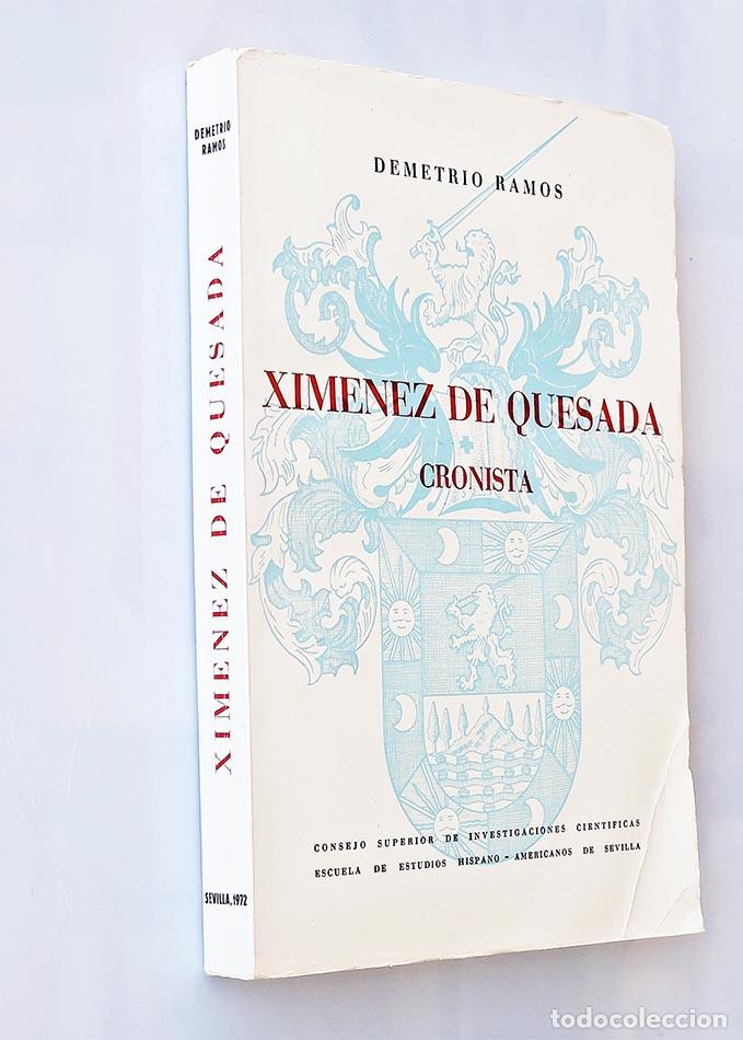 Libros de segunda mano: XIM&Eacute;NEZ DE QUESADA. Cronista - RAMOS, Demetrio - Foto 1