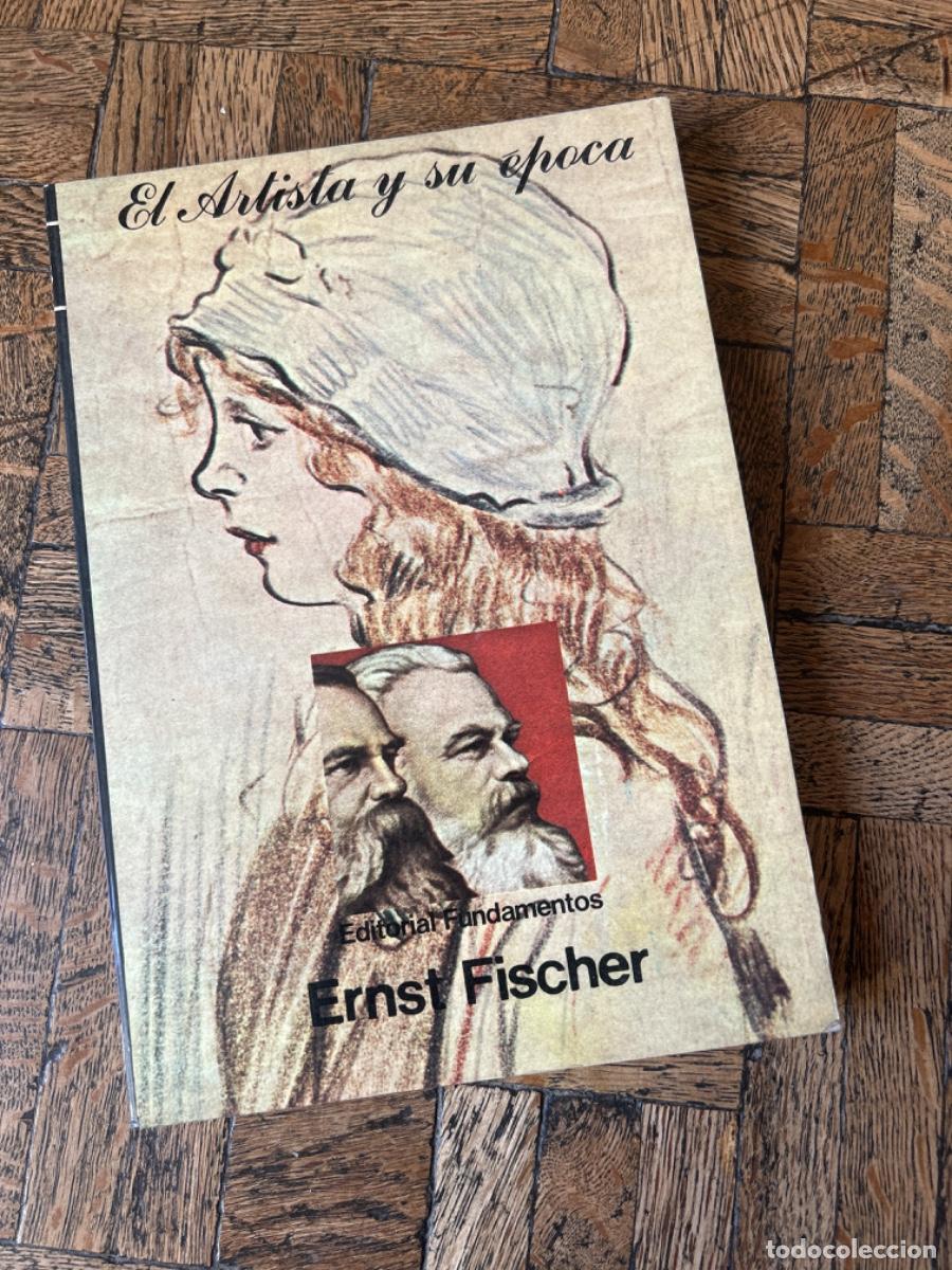 Libros de segunda mano: El artista y su &eacute;poca - Ernst Fischer - Foto 1