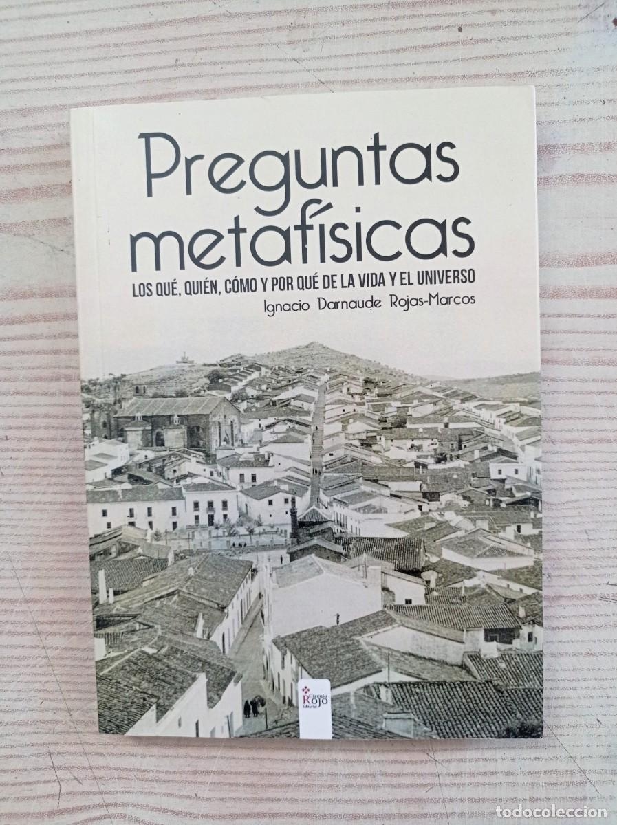 Second hand books: Preguntas Metafisicas - Los Que, Quien, Como Y Por Que De La Vida Y El Universo - 2014