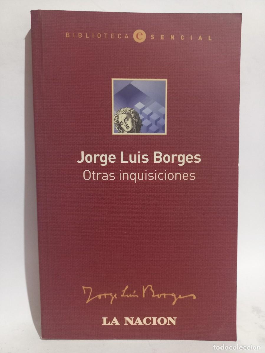 Libros de segunda mano: Jorge Luis Borges - Otras Inquisiciones - 2005 - Foto 1