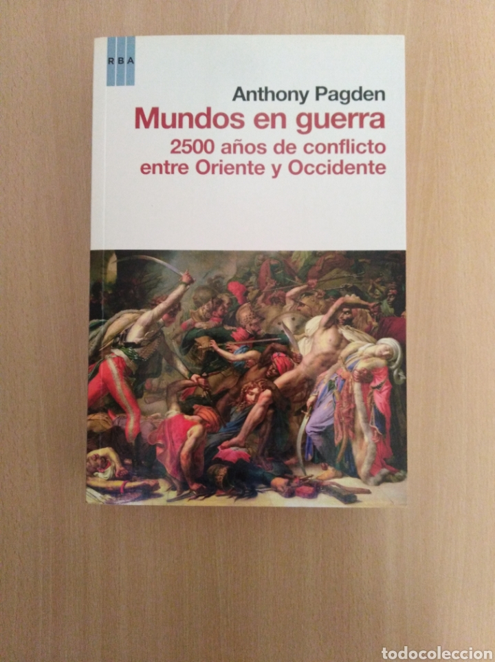 Libros de segunda mano: MUNDOS EN GUERRA. Anthony Padgen. RBA - Foto 1