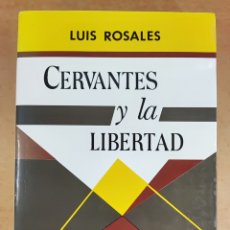 Libros de segunda mano: CERVANTES Y LA LIBERTAD. VOL. I / LUIS ROSALES / 1985