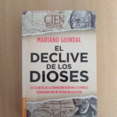Libros de segunda mano: EL DECLIVE DE LOS DIOSES. MARIANO GUINDAL