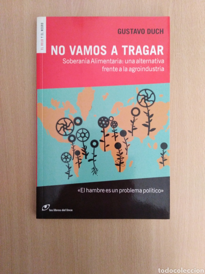 Libros de segunda mano: NO VAMOS A TRAGAR. Gustavo Duch - Foto 1