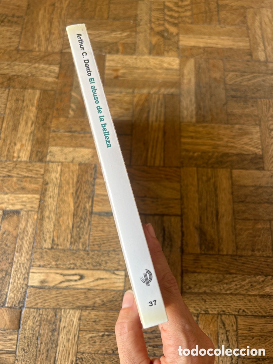 Libros de segunda mano: El abuso de la belleza - Arthur C. Danto - Paid&oacute;s (2005) - Foto 4