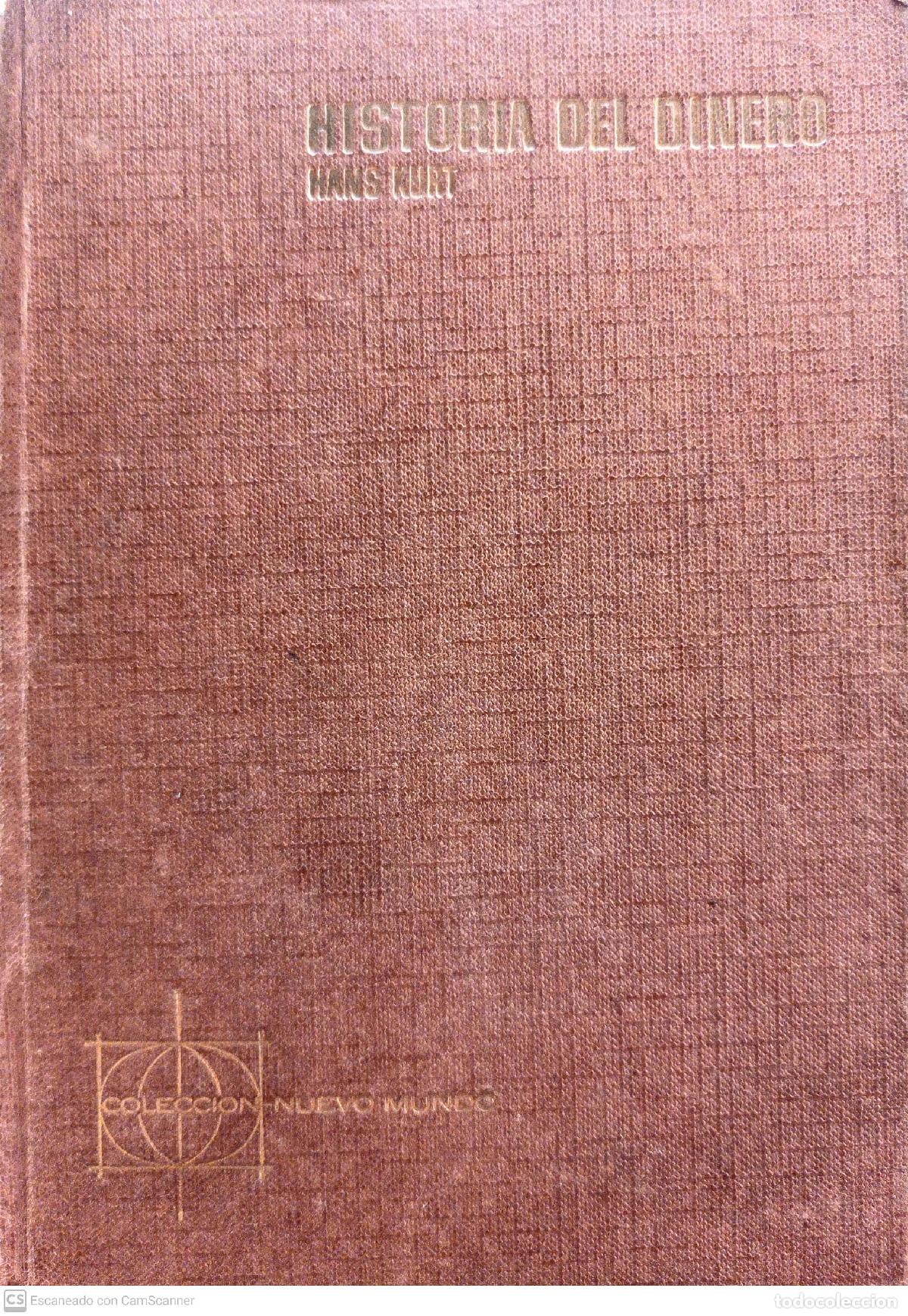 Libros de segunda mano: Historia del dinero - Hans Kurt - Foto 1