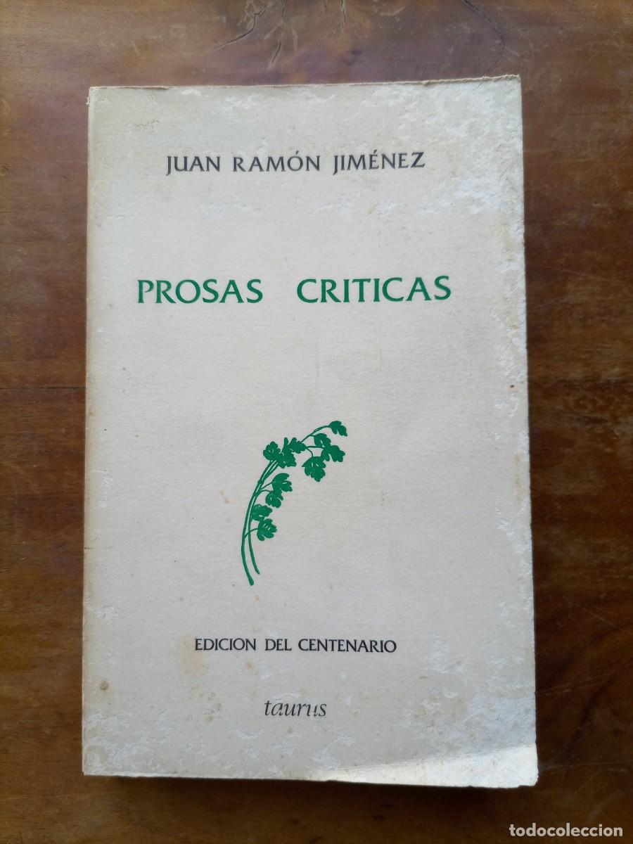 Libros de segunda mano: Juan Ram&oacute;n Jim&eacute;nez Prosas cr&iacute;ticas - Foto 1