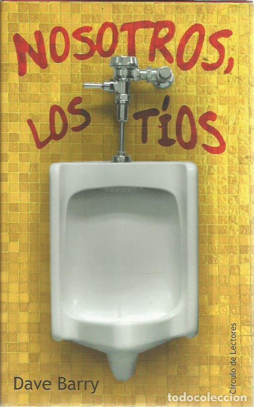 Libros de segunda mano: Nosotros, los tios - Barry, Dave - Foto 1