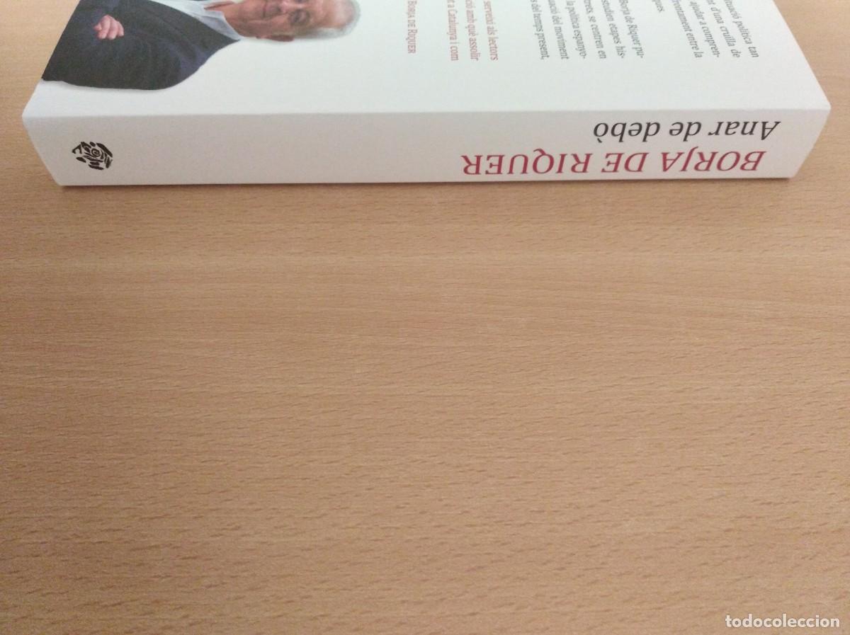Libros de segunda mano: ANAR DE DEB&Ograve;. Borja de Riquer - Foto 4