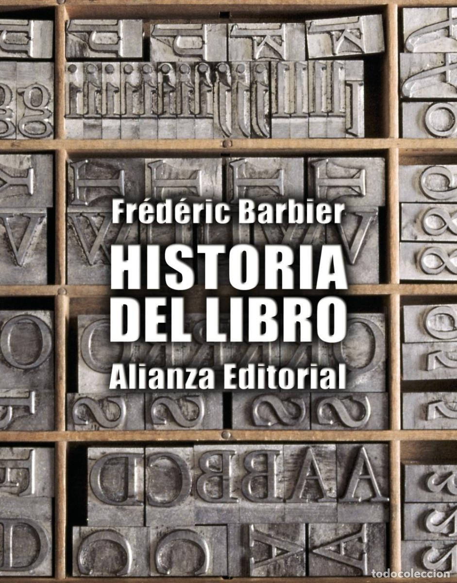 Libros de segunda mano: HISTORIA DEL LIBRO - FREDERIC BARBIER - Foto 1