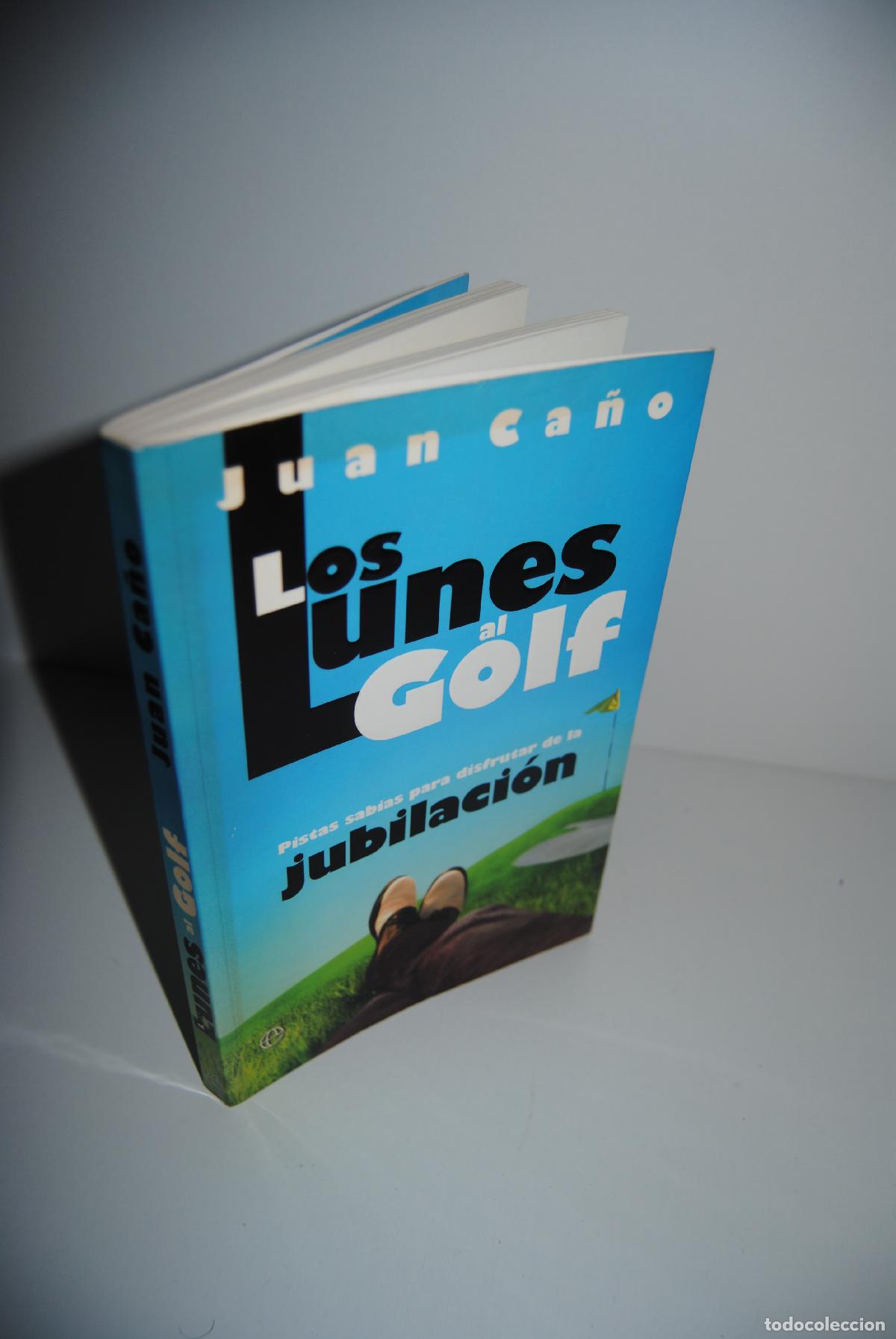 Libros de segunda mano: Los lunes al golf - Cano, Juan - Foto 2