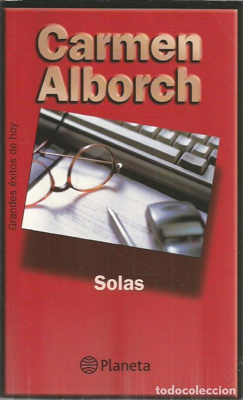 Libros de segunda mano: Solas (Coleccion Grandes exitos de hoy) - Alborch, Carmen - Foto 1