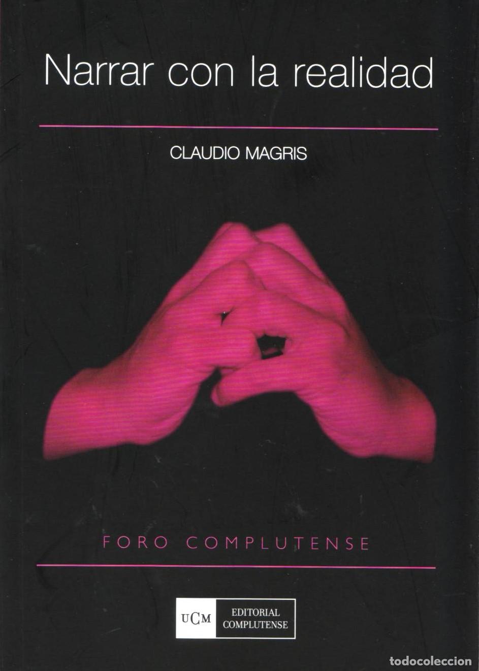 Libros de segunda mano: Narrar con la realidad - Magris, Claudio - Foto 1