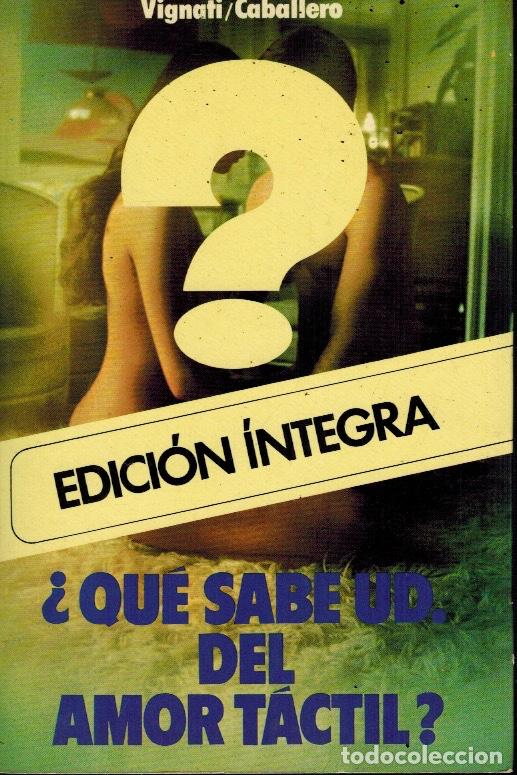 Libros de segunda mano: &iquest;QUE SABE UD. DEL AMOR TACTIL? - Foto 1