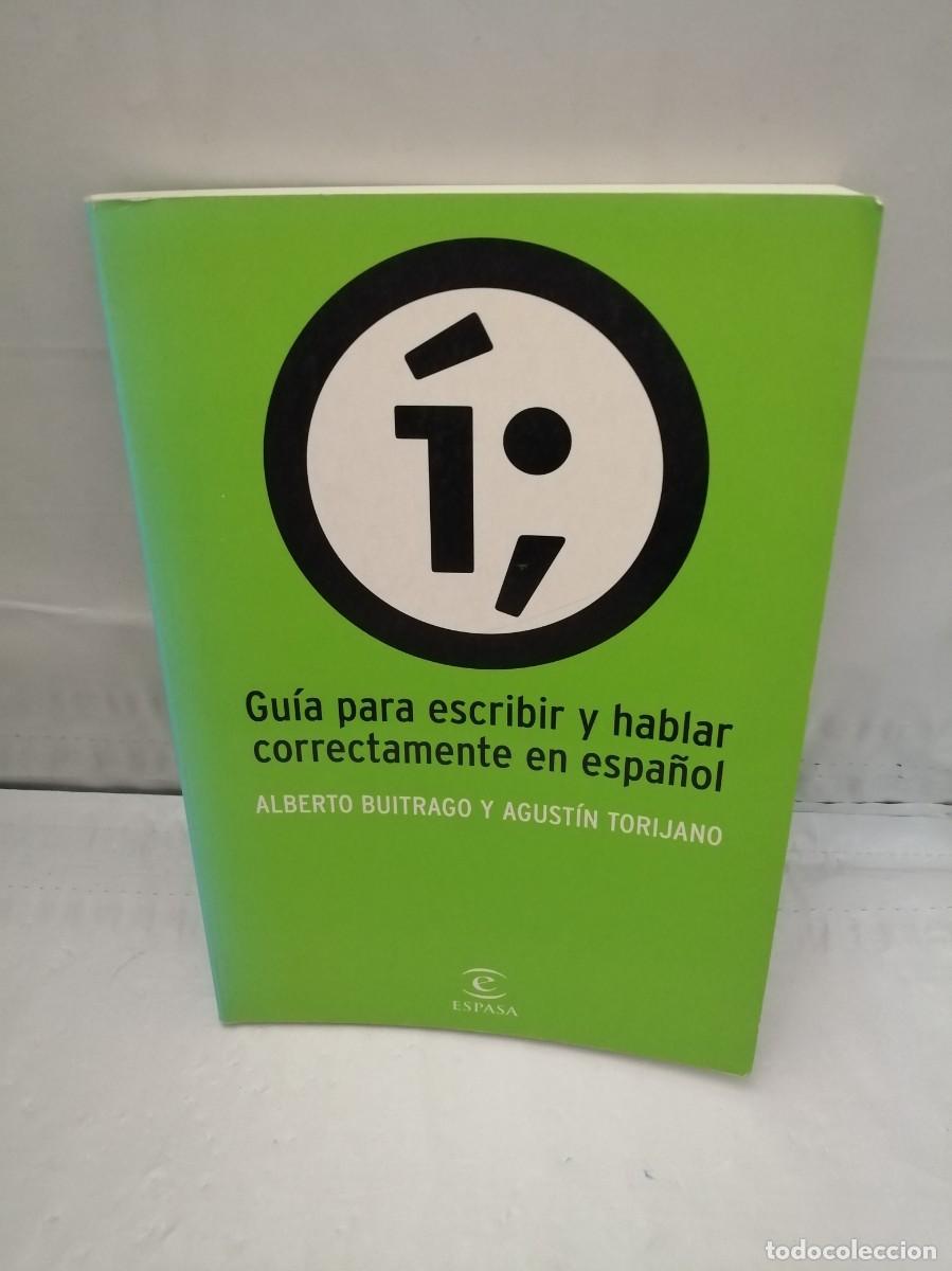 Gebrauchte B&uuml;cher: Gu&iacute;a para escribir y hablar correctamente en espa&ntilde;ol