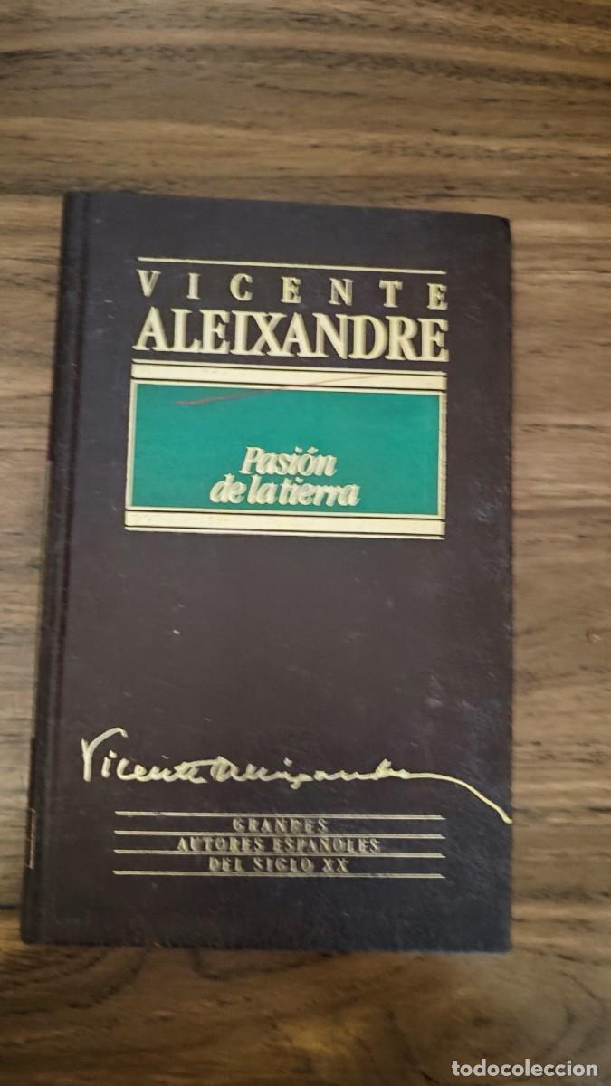 Libros de segunda mano: LIBROS - - LIBRO PASI&Oacute;N DE LA TIERRA DE VICENTE ALEXANDRE - Foto 1