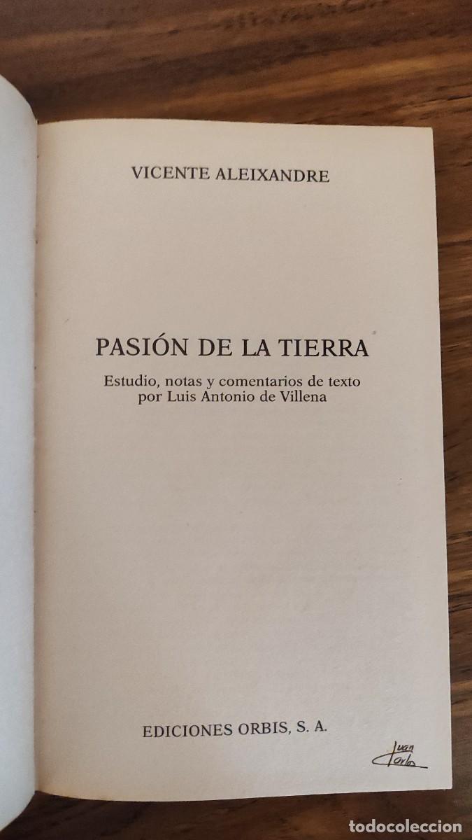 Libros de segunda mano: LIBROS - - LIBRO PASI&Oacute;N DE LA TIERRA DE VICENTE ALEXANDRE - Foto 2