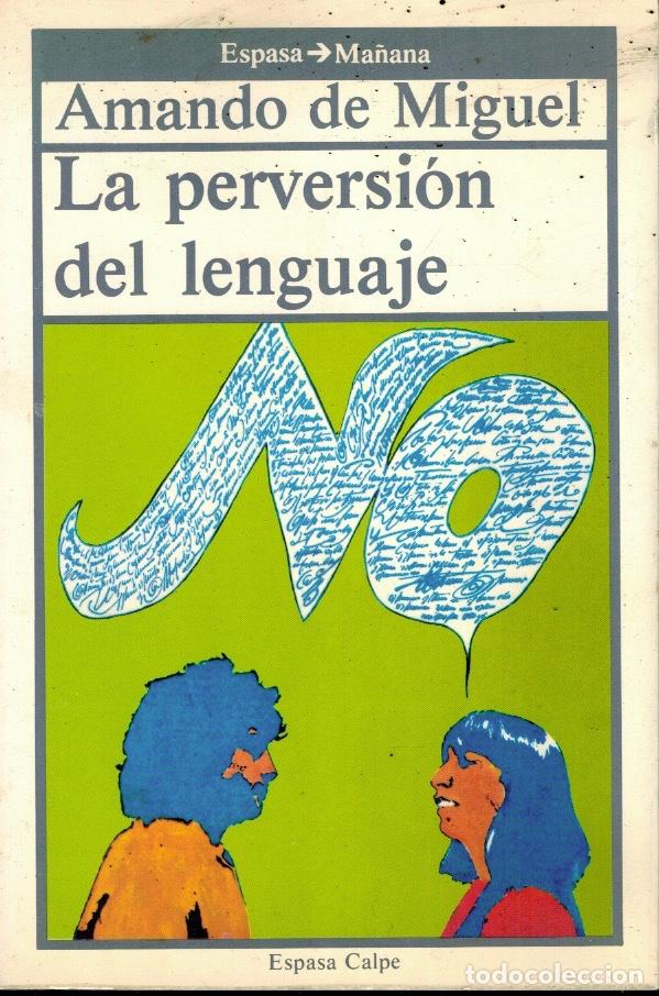 Libros de segunda mano: LA PERVERSI&Oacute;N DEL LENGUAJE - Foto 1