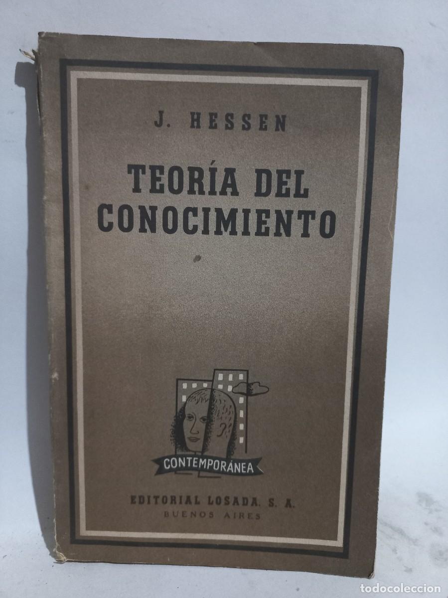 Libros de segunda mano: J. Hessen - Teor&iacute;a del Conocimiento - 1956 - Foto 1