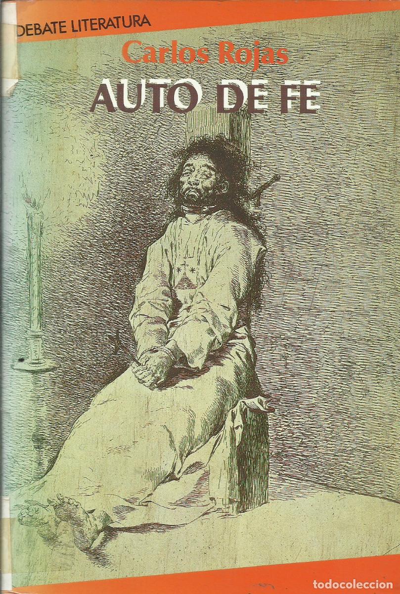Libros de segunda mano: Auto de fe / Carlos Rojas. - Foto 1