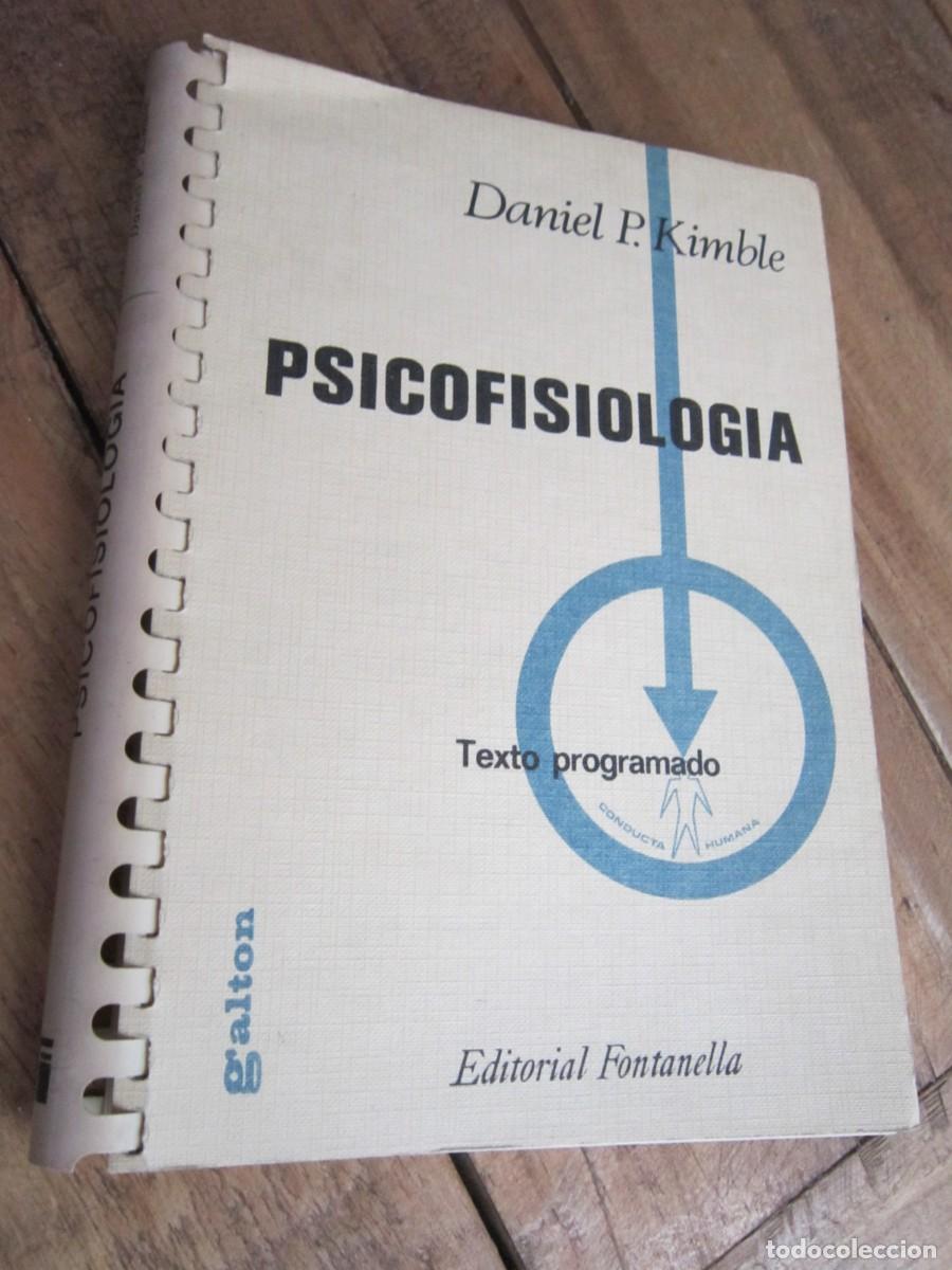 Libros de segunda mano: PSICOFISIOLOG&Iacute;A. Texto Programado. Daniel P. Kimble. Editorial Fontanella. Galton 1971. - Foto 1