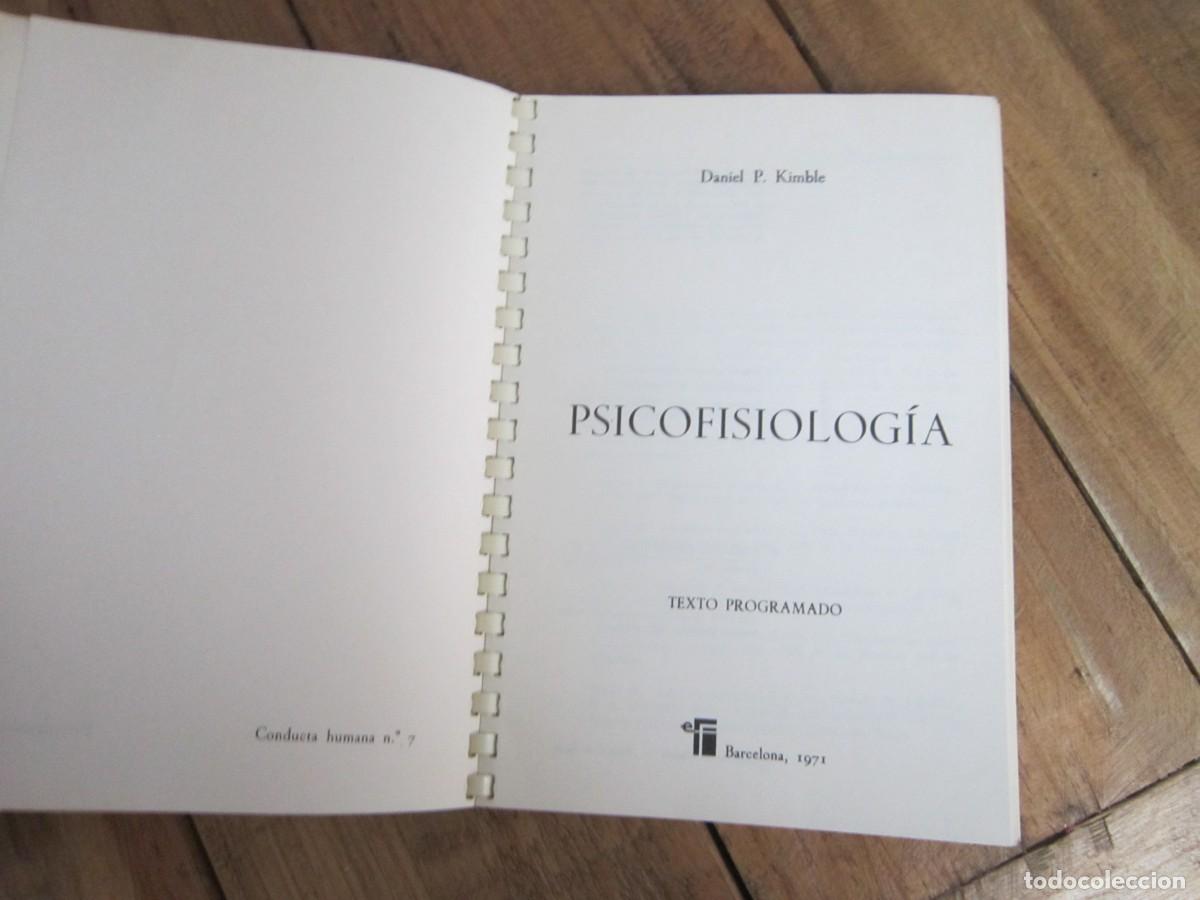 Libros de segunda mano: PSICOFISIOLOG&Iacute;A. Texto Programado. Daniel P. Kimble. Editorial Fontanella. Galton 1971. - Foto 2
