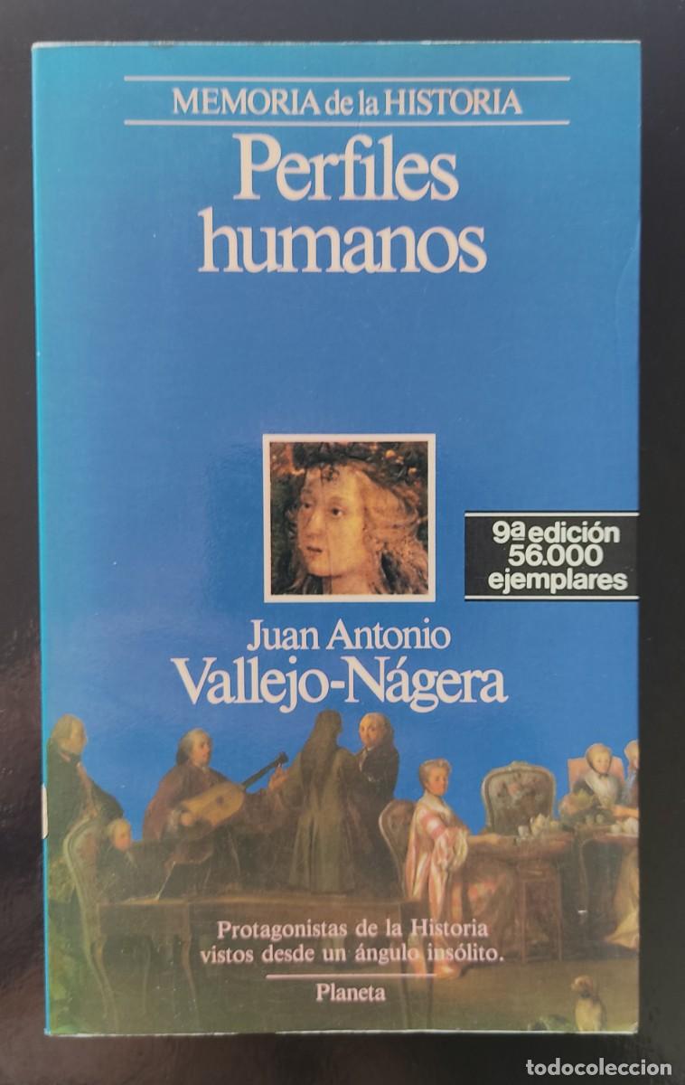 Libros de segunda mano: Perfiles humanos-Juan Antonio Vallejo N&aacute;jera. - Foto 1