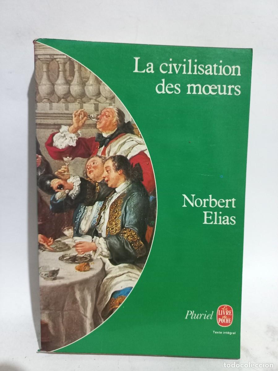 Libros de segunda mano: Norbert Elias - La Civilisation des Moeurs - 1973 - Foto 1