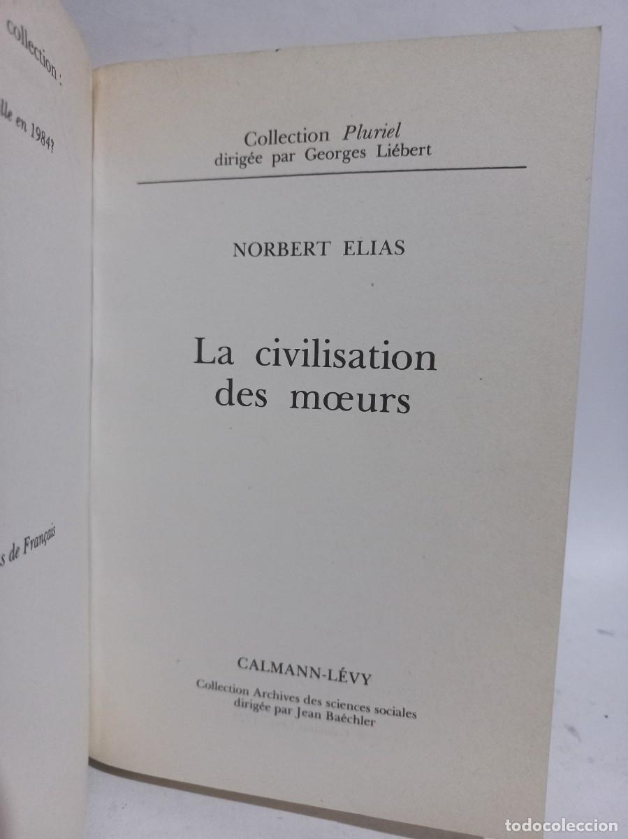 Libros de segunda mano: Norbert Elias - La Civilisation des Moeurs - 1973 - Foto 2