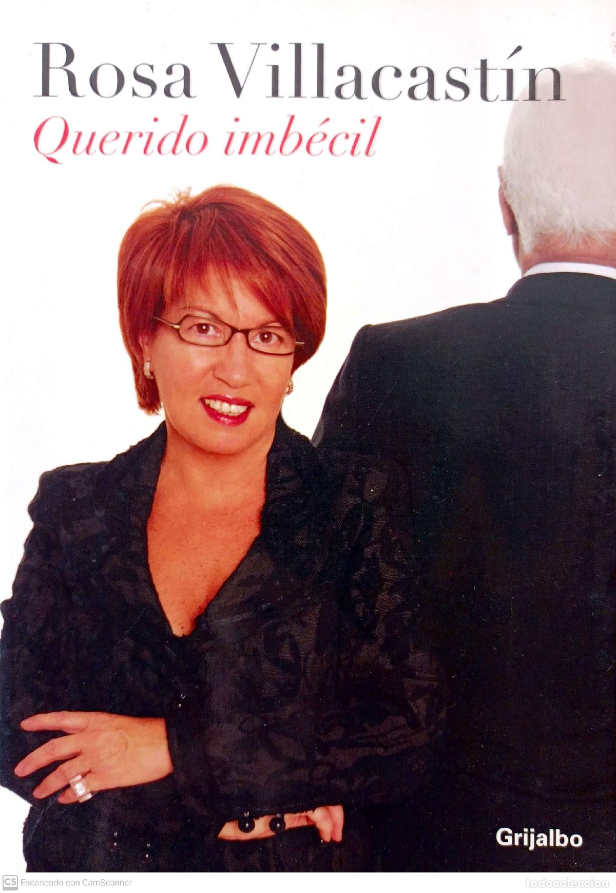 Libros de segunda mano: Querido imb&eacute;cil - Villacast&iacute;n, Rosa - Foto 1