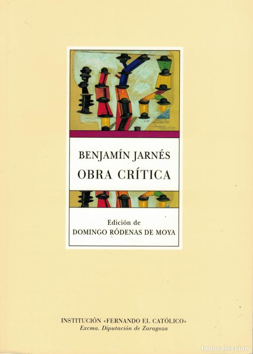 Libros de segunda mano: Benjam&iacute;n Jarn&eacute;s, Obra cr&iacute;tica - Foto 1