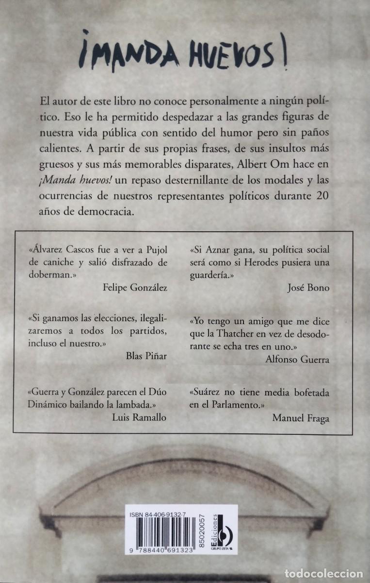 Libros de segunda mano: Albert Om-Manda Huevos.Ediciones B.1999. - Foto 2