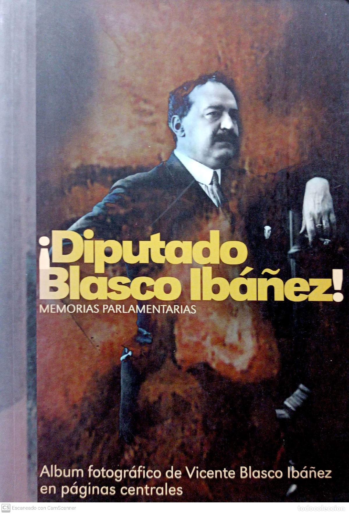 Libros de segunda mano: &iexcl;Diputado Blasco Ib&aacute;&ntilde;ez! - Foto 1