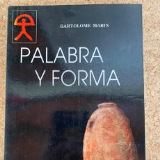 Libros de segunda mano: PALABRA Y FORMA, TERTULIA INDALIANA, 1986-87 (BOLS 25)