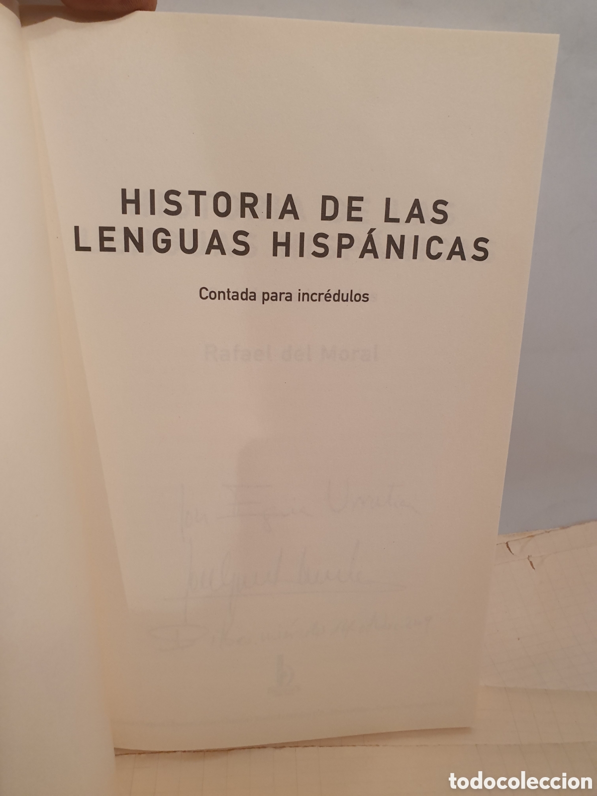 Libros de segunda mano: HISTORIA DE LAS LENGUAS HISPANICAS. RAFAEL DEL MORAL. EDICIONES B. 2009 - Foto 2