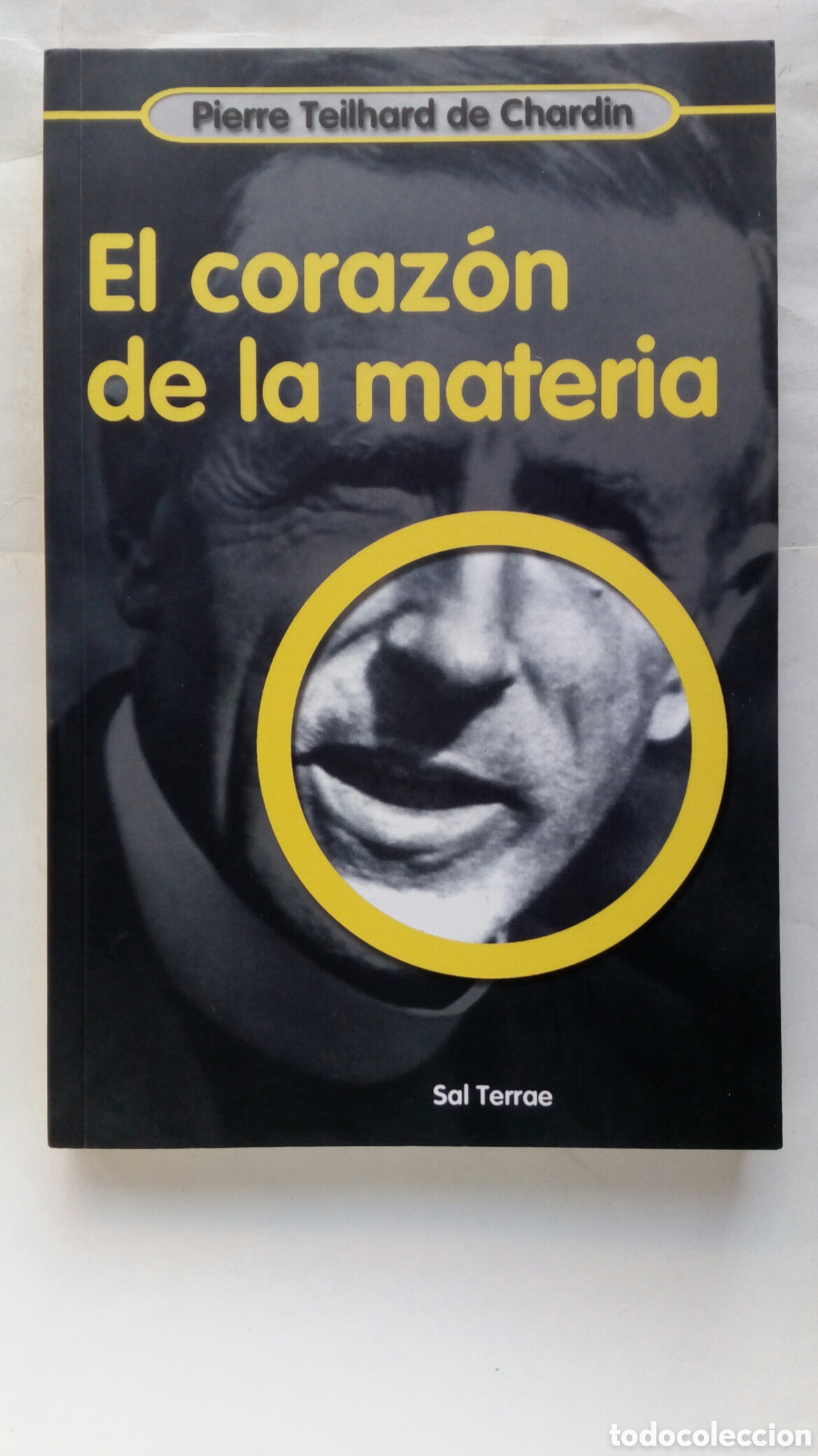 Libros de segunda mano: El coraz&oacute;n de la materia. Pierre Teilhard de Chardin. - Foto 1