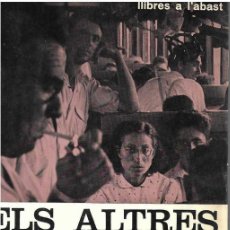 Libros de segunda mano: ELS ALTRES CATALANS - FRANCESC CANDEL - EDICIONS 62 - 1968