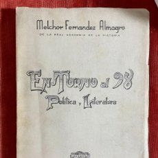 Libros de segunda mano: MELCHOR FERNÁNDEZ ALMAGRO. EN TORNO AL 98. POLÍTICA Y LITERATURA. EDITORIAL JORDAN. MADRID, 1948