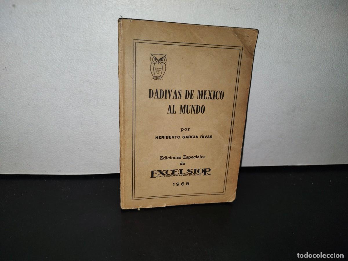 Libri di seconda mano: 80- D&Aacute;DIVAS DE M&Eacute;XICO AL MUNDO - HERIBERTO GARC&Iacute;A RIVAS. EDICI&Oacute;N ESPECIAL DE EXCELSIOR - 1965