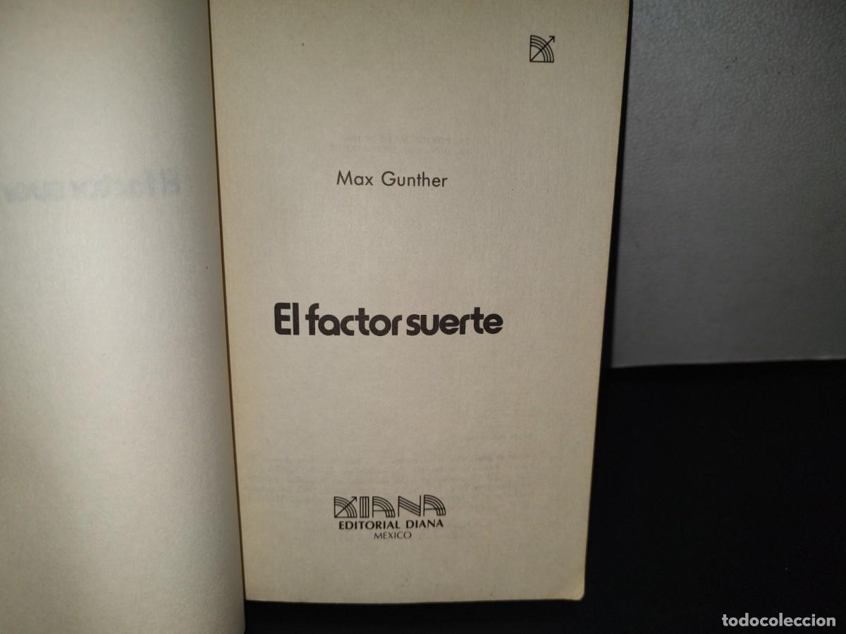 Libros de segunda mano: 80- EL FACTOR SUERTE - MAX GUNTHER - 1981 - Foto 4