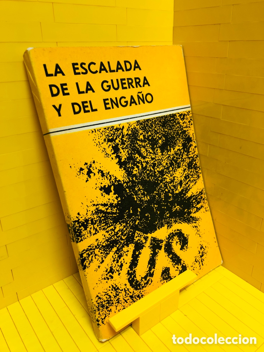 Libros de segunda mano: LA ESCALADA DE LA GUERRA Y DEL ENGA&Ntilde;O ● AGENCIA DE PRENSA NOVOSTI MOSC&Uacute; ● 1971 ●