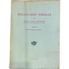 Libros de segunda mano: VOCABULARIO ANDALUZ.- ANTONIO ALCALÁ VENCESLADA (1951)