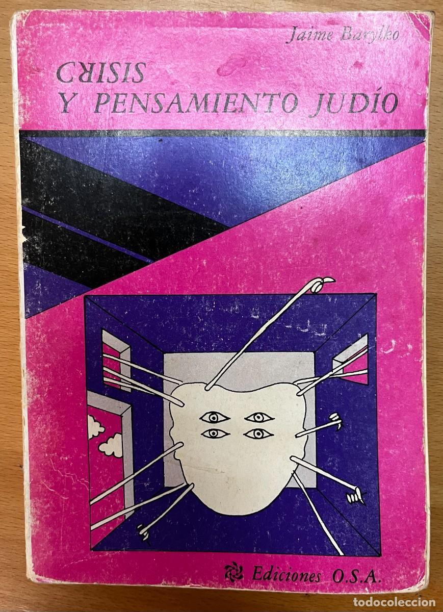 Libros de segunda mano: Crisis y pensamiento jud&iacute;o, de Jaime Barylko - Foto 1