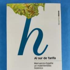 Libros de segunda mano: AL SUR DE TARIFA. MARRUECOS-ESPAÑA: UN MAL ENTENDIDO... / ALFONSO DE LA SERNA / 2001, MARCIAL PONS