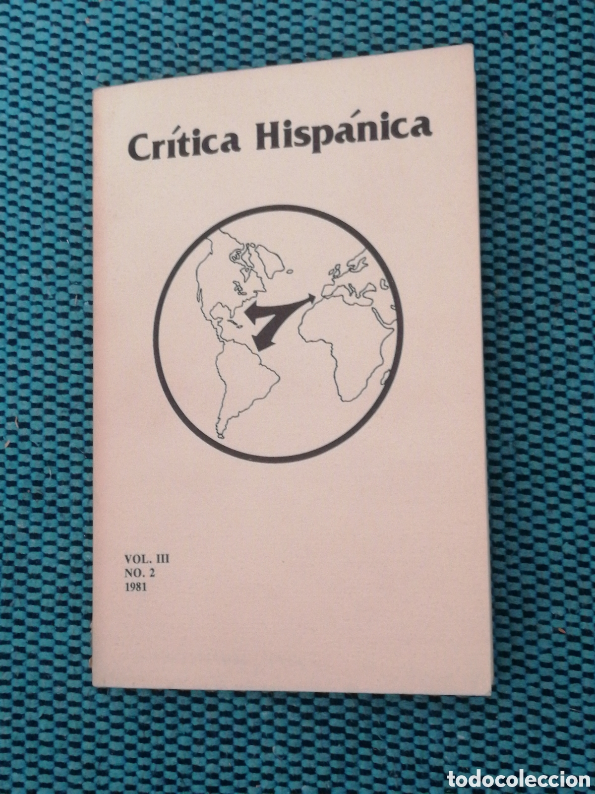 Second hand books: CRITICA HISPANICA. 1980 Vol II NO 1. EDITOR M. Laurentino Su&aacute;rez Department of Foreign Languages Ea