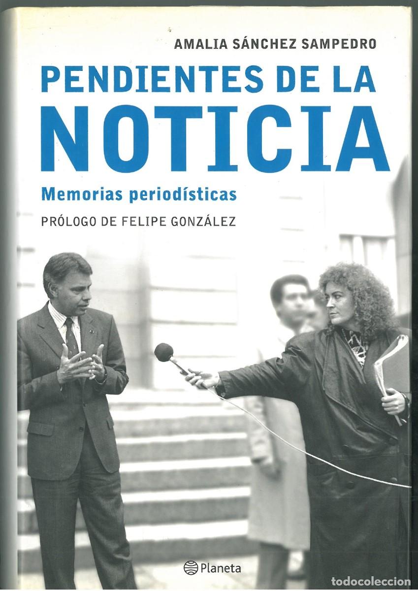 Libri di seconda mano: Pendientes de la Noticia - Sanchez Sampedro, Amalia