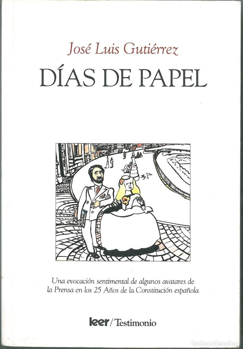 Libros de segunda mano: Dias de Papel - Gutierrez, Jose Luis - Foto 1